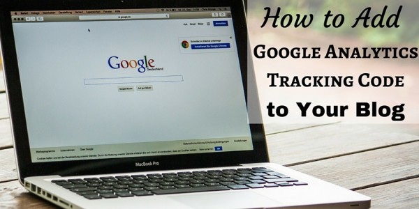 If you are serious about blogging (or ever plan to be) you need to be using Google Analytics tracking code on your blog.